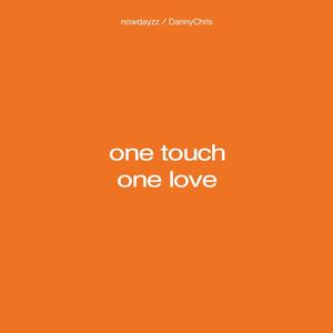 One Touch One Love