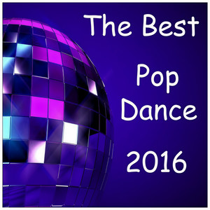 The Best Pop Dance 2016