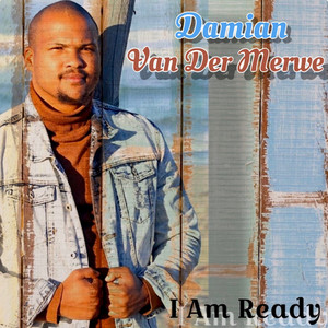 I Am Ready