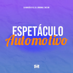 Espetáculo Automotivo (Explicit)