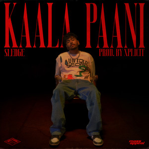 Kaala Paani (Explicit)