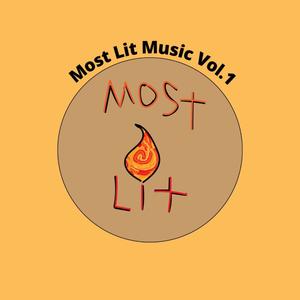 Most Lit Music, Vol. 1 (Explicit)