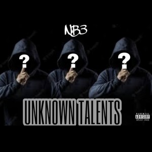 Unknown Talents (Explicit)