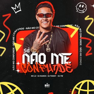 Só não me confunde (Explicit)