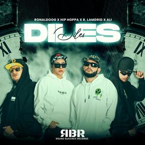 DILES (feat. Hip Hoppa, R.lamadrid & Ali)