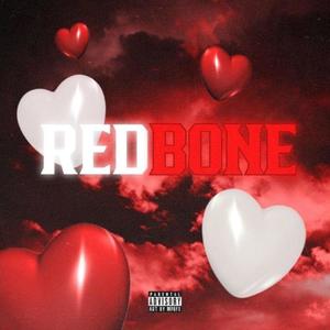 Redbone (Explicit)