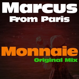 Monnaie (Original Mix)