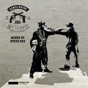 Gunslingers And Greenhorns (Mixed by Steve Bug)