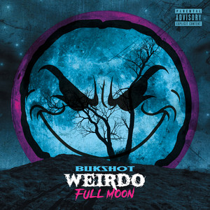 Weirdo: Full Moon (Explicit)