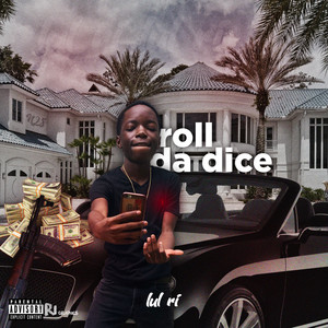 Roll Da Dice (Explicit)