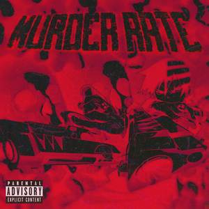 MURDER RATE (Explicit)