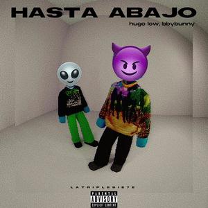 HASTA ABAJO (feat. Negro Chato & youngbunny) (Explicit)