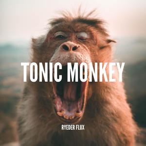 Tonic Monkey