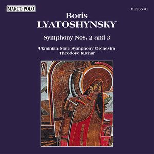 Lyatoshynsky: Symphonies Nos. 2 and 3