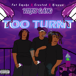 Too Turnt (Explicit)