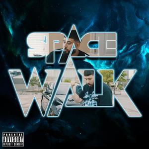 Space Walk (Explicit)