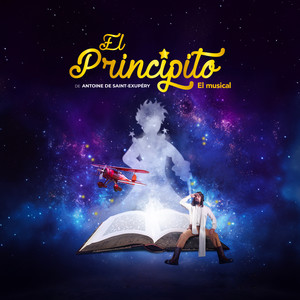 El Principito de Antoine de Saint - Exupéry, el Musical