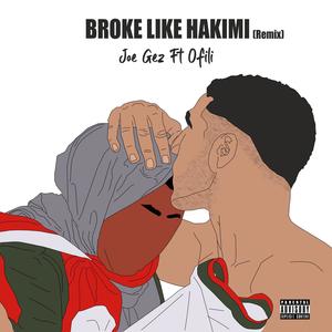 Broke Like Hakimi (feat. Ofili) [Remix]