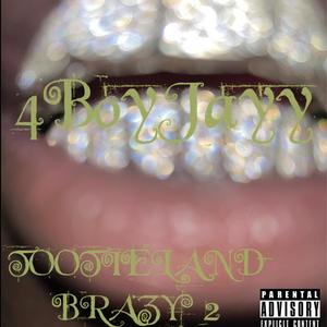 TOOTIELAND BRAZY 2 (Explicit)