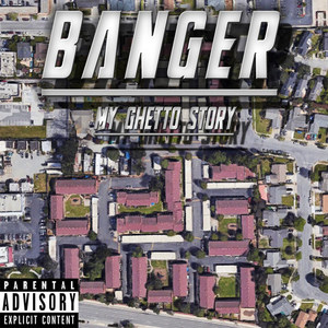 My Ghetto Story (Explicit)