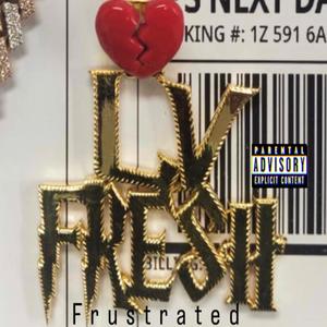 Frustrated (Explicit)