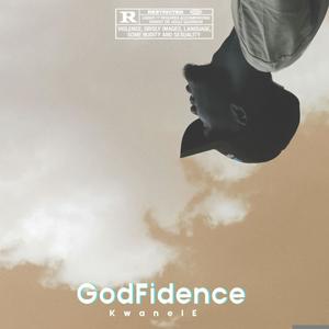 GodFidence Mixtape (Explicit)