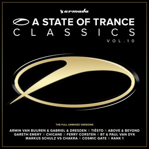 A State Of Trance Classics, Vol. 10 (The Full Unmixed Versions)