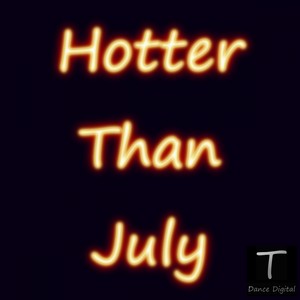 Hotter Than July