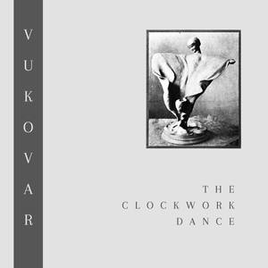 The Clockwork Dance (Explicit)