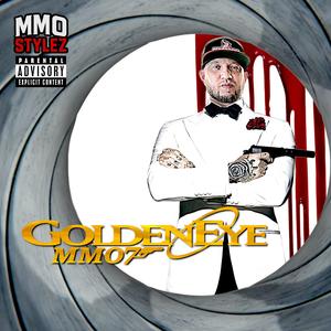 Golden Eye (MMO7|Explicit)