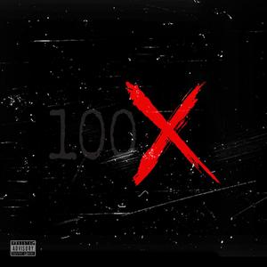 100x (Explicit)
