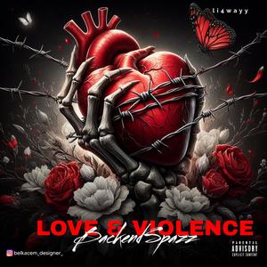 Love & Violence (feat. li4wayy) (Explicit)