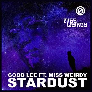 Stardust(feat. Miss Weirdy)