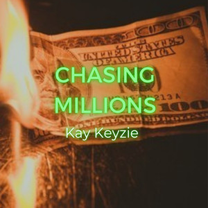 Chasing Millionz (Explicit)