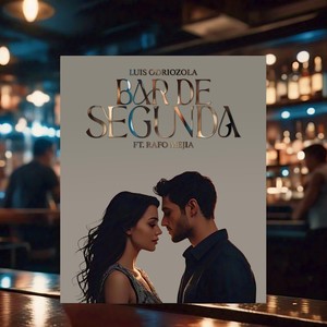 Bar De Segunda (feat. Rafo Mejia)