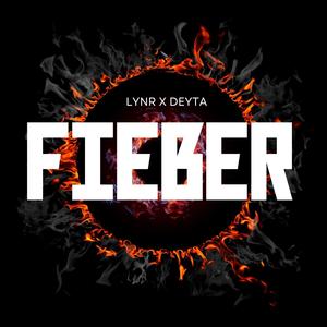 Fieber (feat. LynR) (Explicit)