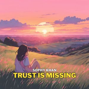 Trust Is Missing