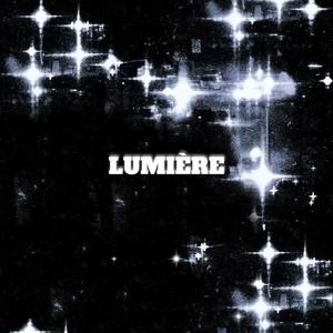 Lumière (Explicit)