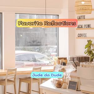 Favorite Reflections