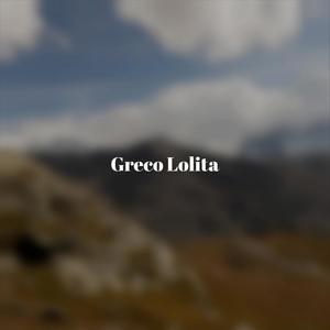 Greco Lolita