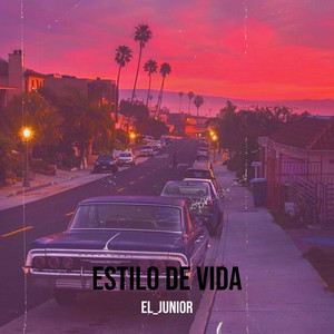 Estilo De Vida (Explicit)