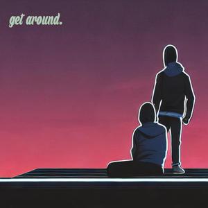 get around (Explicit)