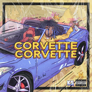 Corvette Corvette (K$ Remix|Explicit)