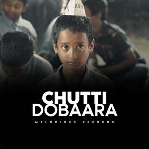 Chutti Dobara