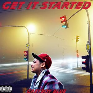 Get It Started (Explicit)