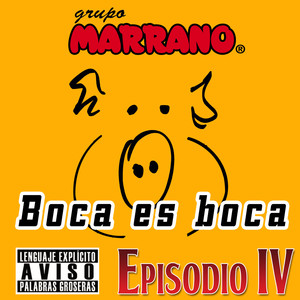 Boca Es Boca (Explicit)