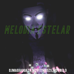 Melodia estelar (Explicit)