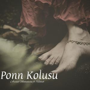 Ponn Kolusu (feat. Habeeb)
