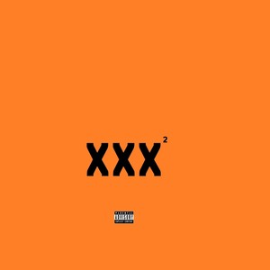 X. X. X. 2 (Explicit)