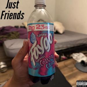 Just Friends (Explicit)